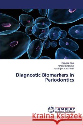 Diagnostic Biomarkers in Periodontics