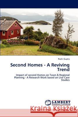 Second Homes - A Reviving Trend