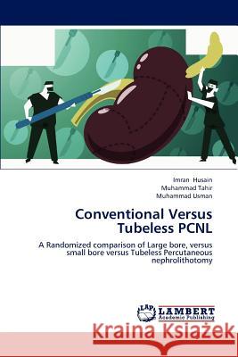 Conventional Versus Tubeless Pcnl