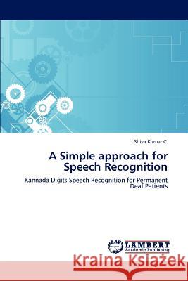 A Simple approach for Speech Recognition