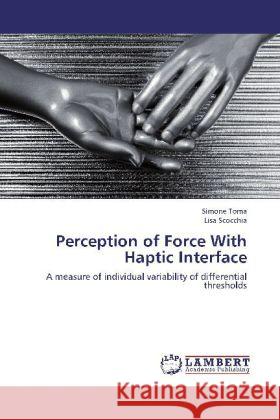 Perception of Force With Haptic Interface : A measure of individual variability of differential thresholds