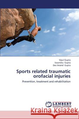 Sports Related Traumatic Orofacial Injuries