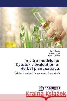 In-Vitro Models for Cytotoxic Evaluation of Herbal Plant Extracts