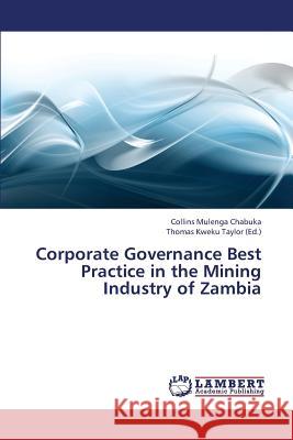 Corporate Governance Best Practice in the Mining Industry of Zambia