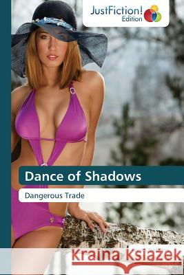 Dance of Shadows