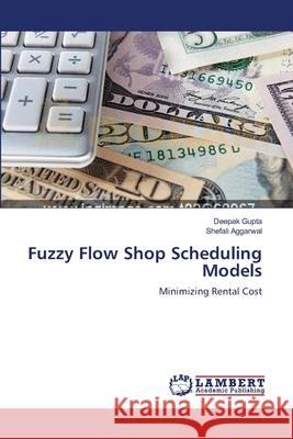 Fuzzy Flow Shop Scheduling Models