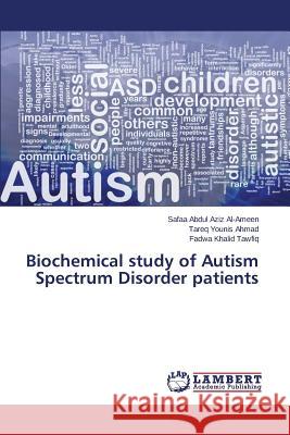 Biochemical study of Autism Spectrum Disorder patients