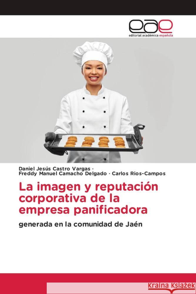 La imagen y reputación corporativa de la empresa panificadora