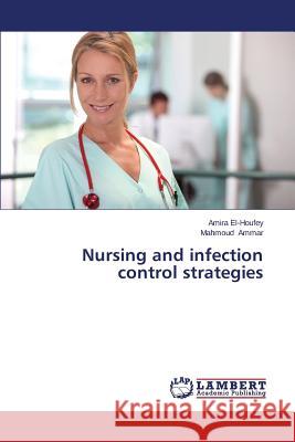 Nursing and infection control strategies