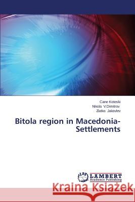 Bitola region in Macedonia-Settlements