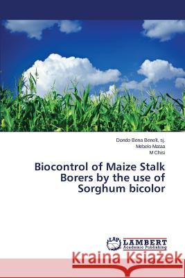 Biocontrol of Maize Stalk Borers by the use of Sorghum bicolor