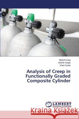 Analysis of Creep in Functionally Graded Composite Cylinder