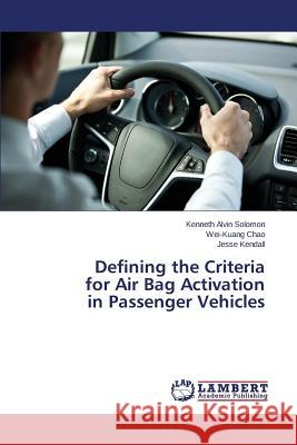 Defining the Criteria for Air Bag Activation in Passenger Vehicles