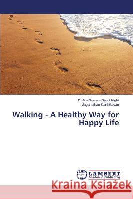 Walking - A Healthy Way for Happy Life