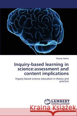 Inquiry-based learning in science: assessment and content implications