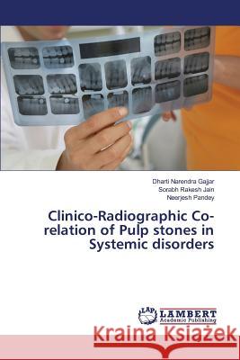 Clinico-Radiographic Co-relation of Pulp stones in Systemic disorders