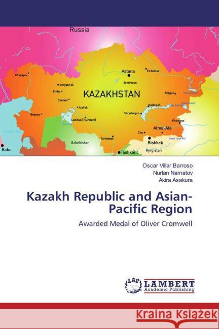 Kazakh Republic and Asian-Pacific Region : Awarded Medal of Oliver Cromwell