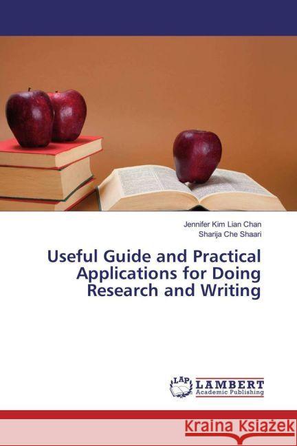 Useful Guide and Practical Applications for Doing Research and Writing