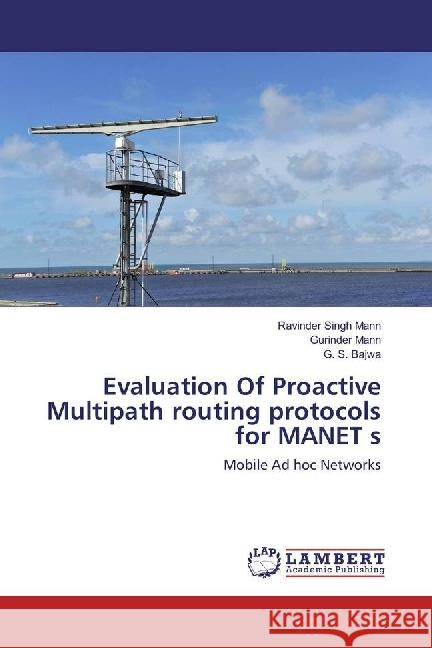 Evaluation Of Proactive Multipath routing protocols for MANET s : Mobile Ad hoc Networks