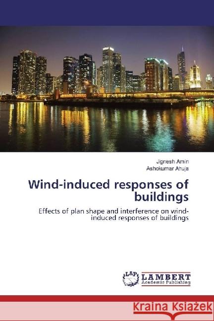 Wind-induced responses of buildings : Effects of plan shape and interference on wind-induced responses of buildings