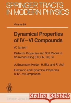 Dynamical Properties of IV-VI Compounds