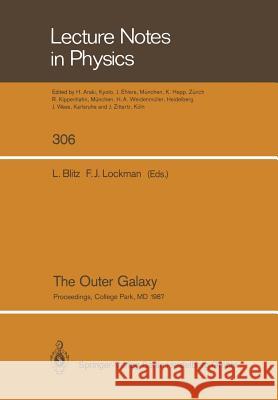 The Outer Galaxy: Proceedings of a Symposium Held in Honor of Frank J.Kerr at the University of Maryland, College Park, May 28–29, 1987