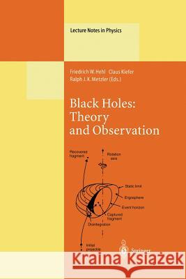 Black Holes: Theory and Observation: Proceedings of the 179th W.E. Heraeus Seminar Held at Bad Honnef, Germany, 18–22 August 1997