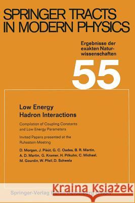 Low Energy Hadron Interactions: Invited Papers presented at the Ruhestein-Meeting, May 1970