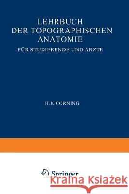 Lehrbuch Der Topographischen Anatomie Für Studierende Und Ärzte