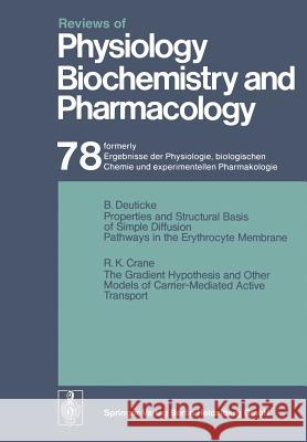 Reviews of Physiology, Biochemistry and Pharmacology: Ergebnisse der Physiologie, biologischen Chemie und experimentellen Pharmakologie