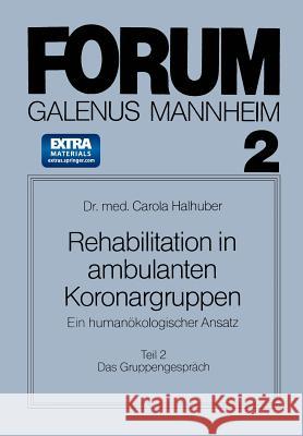 Rehabilitation in Ambulanten Koronargruppen: Ein Humanökologischer Ansatz
