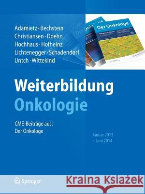 Weiterbildung Onkologie: CME-Beiträge aus: Der Onkologe, Januar 2013 - Juni 2014