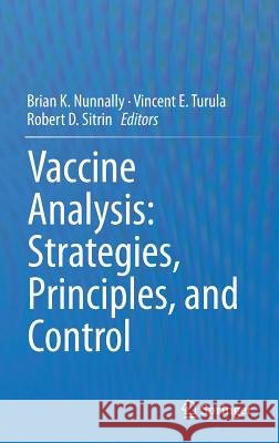 Vaccine Analysis: Strategies, Principles, and Control