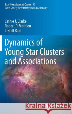 Dynamics of Young Star Clusters and Associations: Saas-Fee Advanced Course 42. Swiss Society for Astrophysics and Astronomy