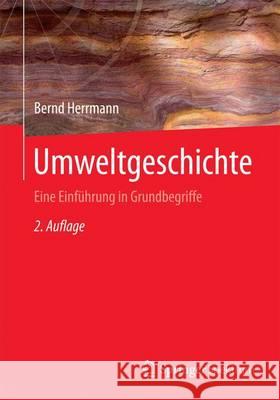 Umweltgeschichte: Eine Einführung in Grundbegriffe