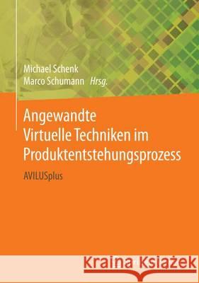 Angewandte Virtuelle Techniken Im Produktentstehungsprozess: Avilusplus