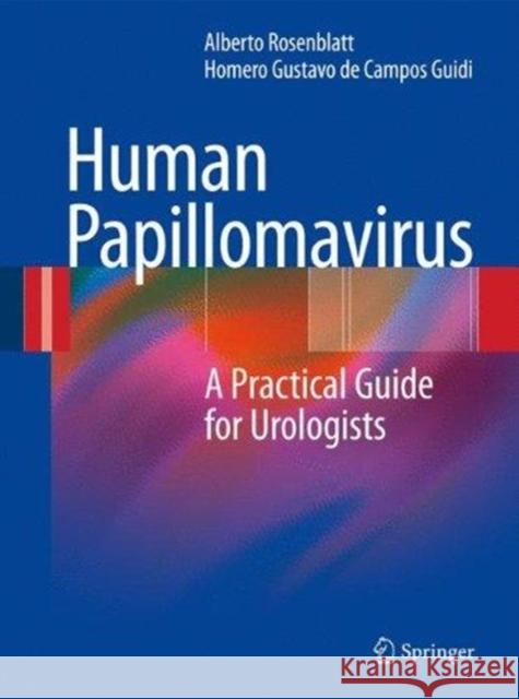 Human Papillomavirus: A Practical Guide for Urologists