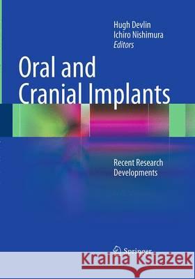 Oral and Cranial Implants: Recent Research Developments