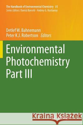 Environmental Photochemistry Part III