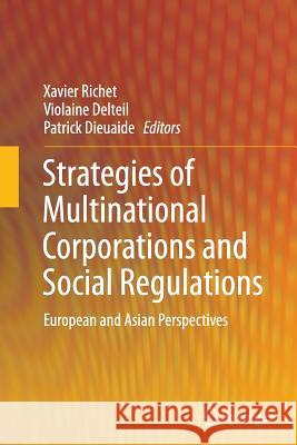 Strategies of Multinational Corporations and Social Regulations: European and Asian Perspectives