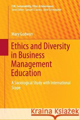 Ethics and Diversity in Business Management Education: A Sociological Study with International Scope