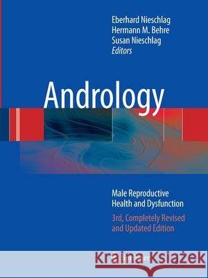 Andrology: Male Reproductive Health and Dysfunction