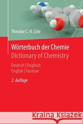 Wörterbuch Der Chemie / Dictionary of Chemistry: Deutsch/Englisch - English/German