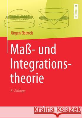 Maß- Und Integrationstheorie