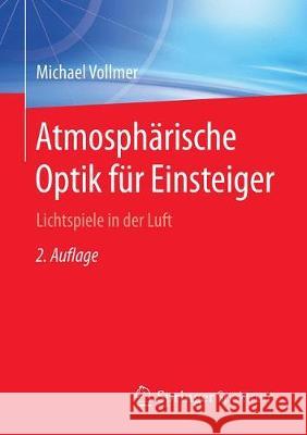 Atmosphärische Optik Für Einsteiger: Lichtspiele in Der Luft