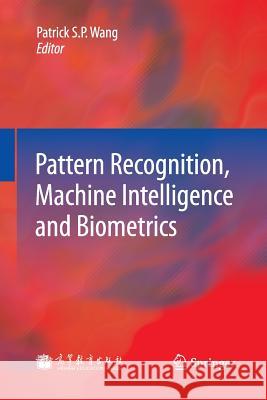 Pattern Recognition, Machine Intelligence and Biometrics