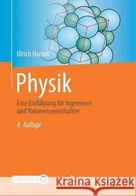 Physik: Eine Einführung Für Ingenieure Und Naturwissenschaftler