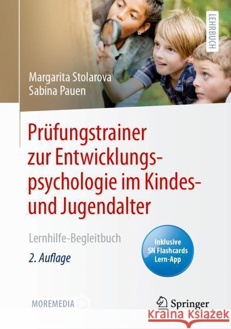 Pr?fungstrainer zur Entwicklungspsychologie im Kindes- und Jugendalter: Lernhilfe-Begleitbuch