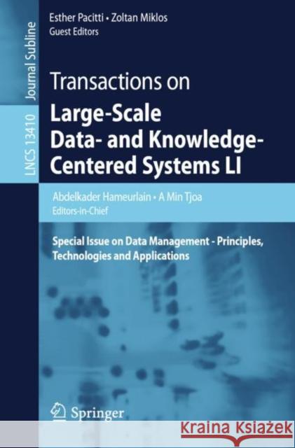 Transactions on Large-Scale Data- And Knowledge-Centered Systems Li: Special Issue on Data Management - Principles, Technologies and Applications