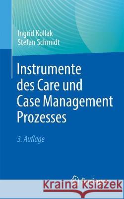 Instrumente Des Care Und Case Management Prozesses